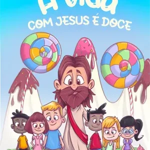 Comprar A Vida com Jesus é Doce